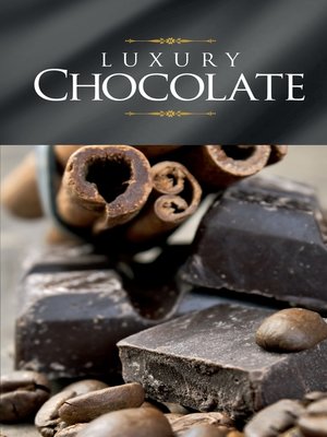 cover image of Luxury Chocolate